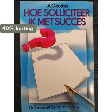 HOE SOLLICITEER IK MET SUCCES 9789061342892 Goudvis, Verzenden, Goudvis