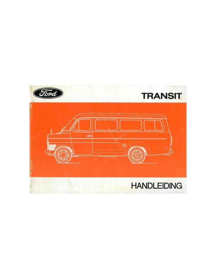 1975 FORD TRANSIT INSTRUCTIEBOEKJE NEDERLANDS, Auto diversen, Handleidingen en Instructieboekjes