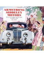 ARMSTRONG SIDDELEY MOTORS, THE CARS, THE COMPANY AND THE P.., Ophalen of Verzenden, Nieuw