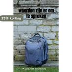 Woorden zijn er om te spreken 9789464183870 Joachim Rombouts, Boeken, Verzenden, Gelezen, Joachim Rombouts