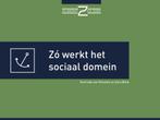 Zó werkt het sociaal domein 9789493004238, Boeken, Verzenden, Gelezen, Gertrude van Driesten