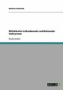 Militarkultur in Bundeswehr und Nationaler Volksarmee., Livres, Livres Autre, Envoi