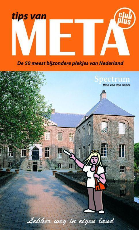 Tips Van Meta 9789027418272 R. van den Anker, Livres, Guides touristiques, Envoi