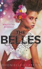 The Belles 9781473223967 Dhonielle Clayton, Verzenden, Gelezen, Dhonielle Clayton