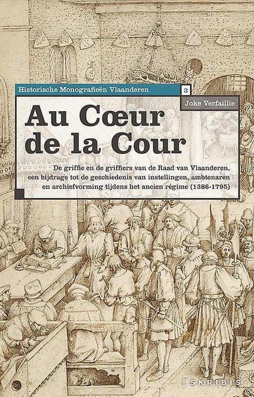Au Coeur de la Cour / Historische Monografieën Vlaanderen /, Boeken, Geschiedenis | Nationaal, Gelezen, Verzenden