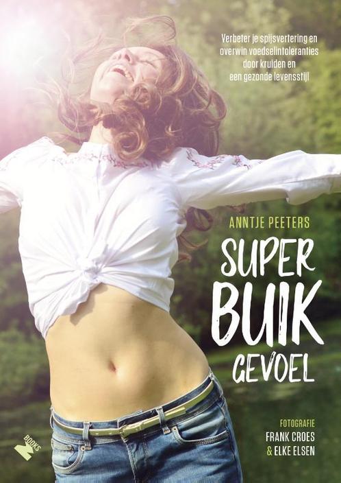 Superbuikgevoel 9789022333662 Anntje Peeters, Boeken, Gezondheid, Dieet en Voeding, Zo goed als nieuw, Verzenden