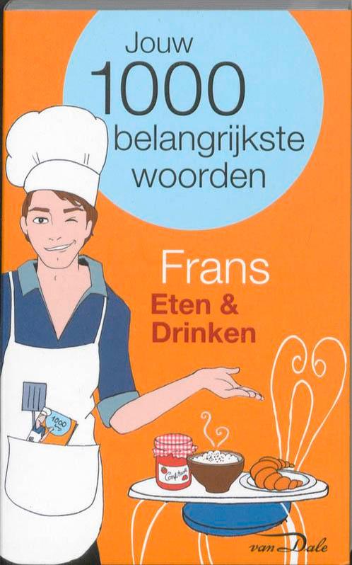 Van Dale Taalgids Eten En Drinken / Deel Frans 9789066489363, Boeken, Woordenboeken, Gelezen, Verzenden