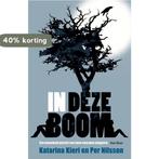In Deze Boom 9789047514541 Katarina Kieri, Verzenden, Katarina Kieri