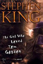 The Girl Who Loved Tom Gordon 9780684867625 Stephen King, Verzenden, Zo goed als nieuw, Stephen King