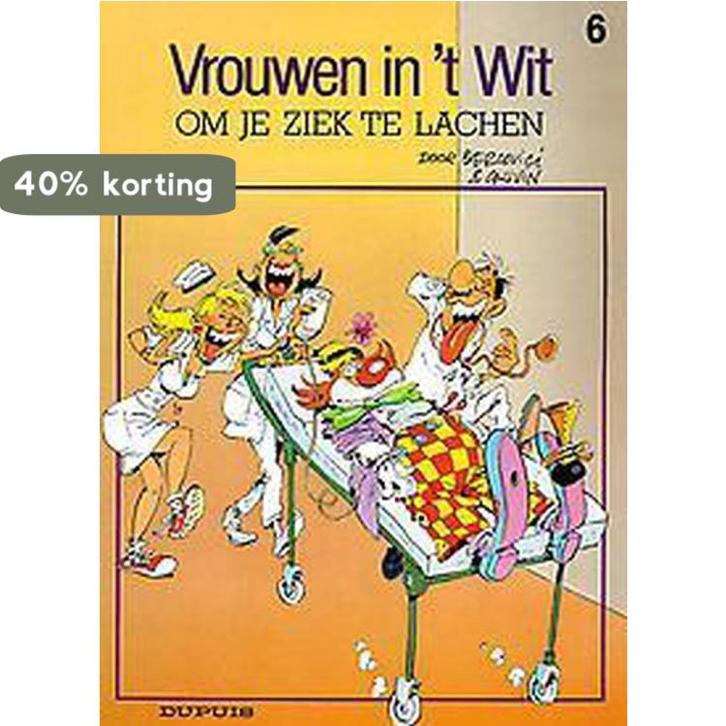 Om je ziek te lachen / Vrouwen in t wit / 6 9789031413188, Boeken, Stripverhalen, Gelezen, Verzenden