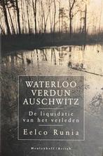 Waterloo Verdun Auschwitz 9789029059381, Livres, E. Runia, Verzenden
