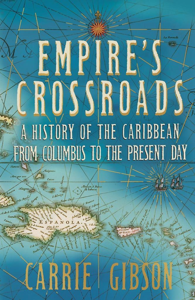 Empires Crossroads 9780230766174 Carrie Gibson, Boeken, Taal | Engels, Zo goed als nieuw, Verzenden