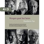 Morgen gaat het beter 9789401618625 Humberto Tan, Boeken, Verzenden, Zo goed als nieuw, Humberto Tan