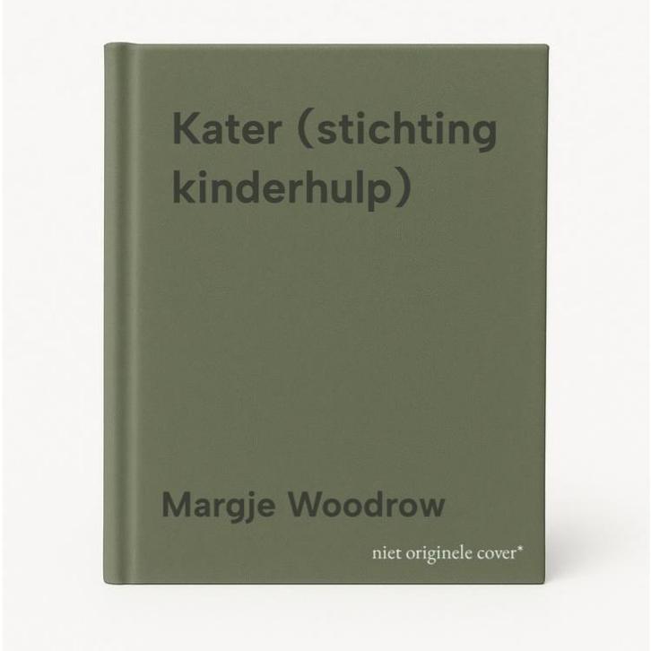 Kater (stichting kinderhulp) 9789026181382 Margje Woodrow, Boeken, Literatuur, Zo goed als nieuw, Verzenden