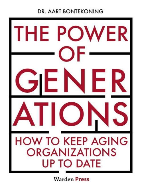 The Power of Generations 9789492004512 Aart Bontekoning, Boeken, Economie, Management en Marketing, Gelezen, Verzenden