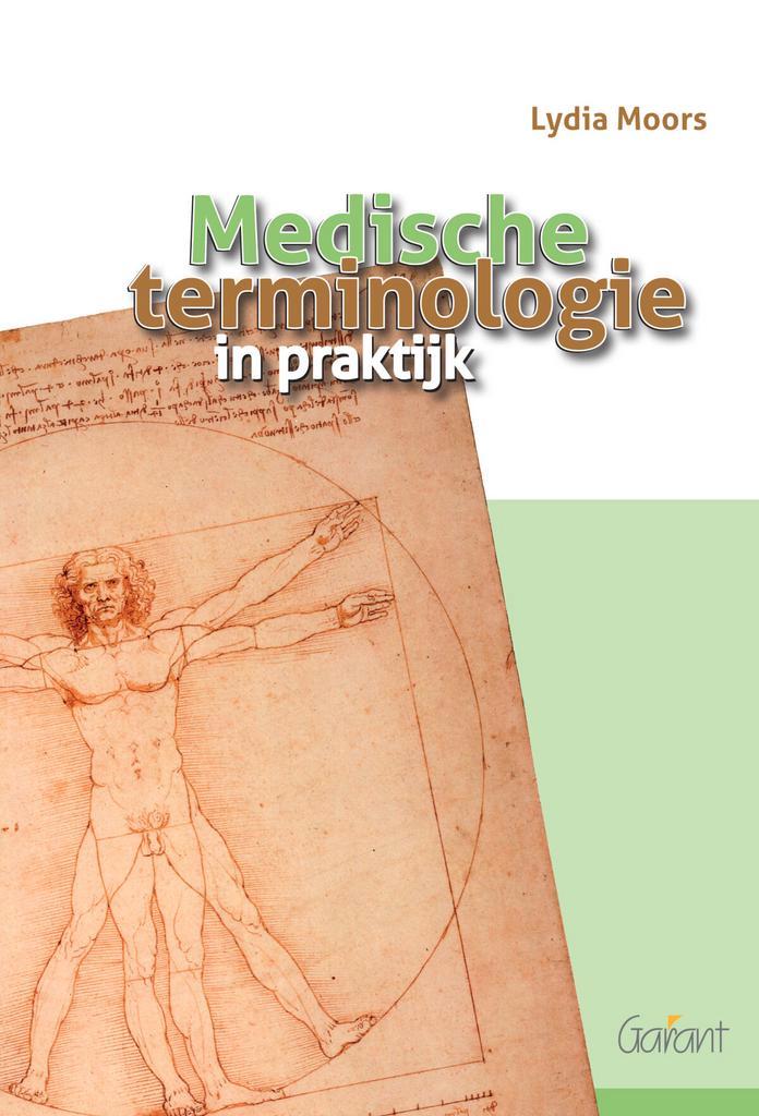 Medische terminologie in praktijk 9789044135824 Lydia Moors, Livres, Science, Envoi