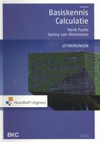 Basiskennis calculatie 9789001816643 Sarina van Vlimmeren, Verzenden, Zo goed als nieuw, Sarina van Vlimmeren