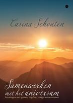 Samenwerken met het universum 9789465096216 Carina Schouten, Verzenden, Carina Schouten
