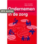 Ondernemen in de zorg 9789035231832 Marije van der Poel, Boeken, Verzenden, Zo goed als nieuw, Marije van der Poel