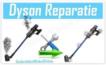 Dyson V11 V15 sv16 sv17 sv22 reparatie - defect - kapot, Ophalen of Verzenden, Stofzuiger