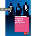Wetgeving Burgerlijk (proces)recht 2017-2018 deel B van de, Boeken, Verzenden, Gelezen, S.C.J.J. Kortmann