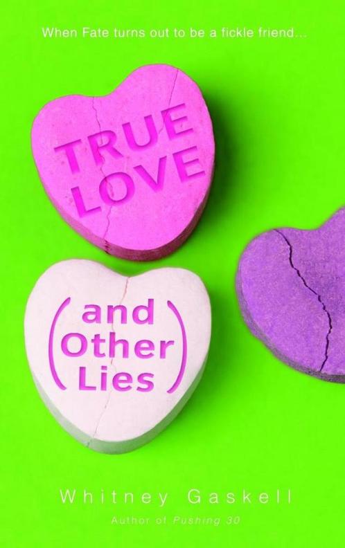 True Love (and Other Lies) 9780553382259, Livres, Livres Autre, Envoi