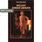Wellust zonder grenzen 9789062135332 Catherine Marshall, Boeken, Verzenden, Gelezen, Catherine Marshall