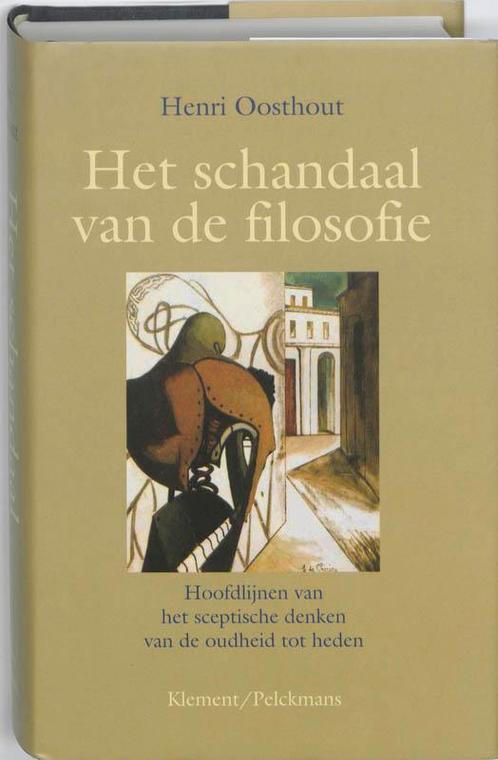 Het schandaal van de filosofie 9789086870417 Henri Oosthout, Boeken, Filosofie, Gelezen, Verzenden