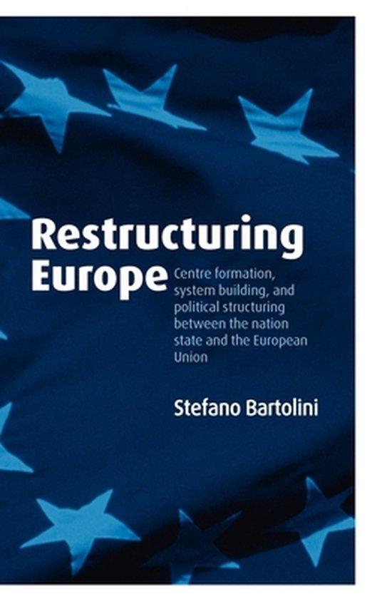 Restructuring Europe 9780199286430 Stefano Bartolini, Livres, Langue | Anglais, Envoi