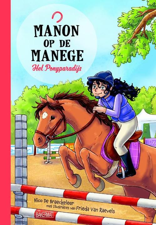 Ponyparadijs / Manon op de manege / 4 9789059243927, Boeken, Kinderboeken | Kleuters, Gelezen, Verzenden