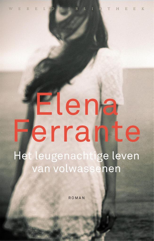 Het leugenachtige leven van volwassenen 9789028452008, Boeken, Romans, Gelezen, Verzenden