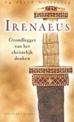 Irenaeus - Eginhard Meijering - 9789050184533 - Paperback, Boeken, Godsdienst en Theologie, Verzenden, Nieuw