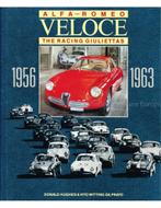 ALFA ROMEO VELOCE, THE RACING GIULIETTA'S 1956-1963, Ophalen of Verzenden