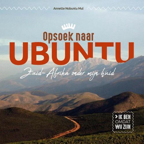 Opsoek naar Ubuntu 9789491757648 Annette Nobuntu Mul, Boeken, Esoterie en Spiritualiteit, Gelezen, Verzenden