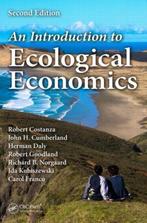 An Introduction to Ecological Economics 9781566706841, Verzenden, Zo goed als nieuw, Robert Costanza