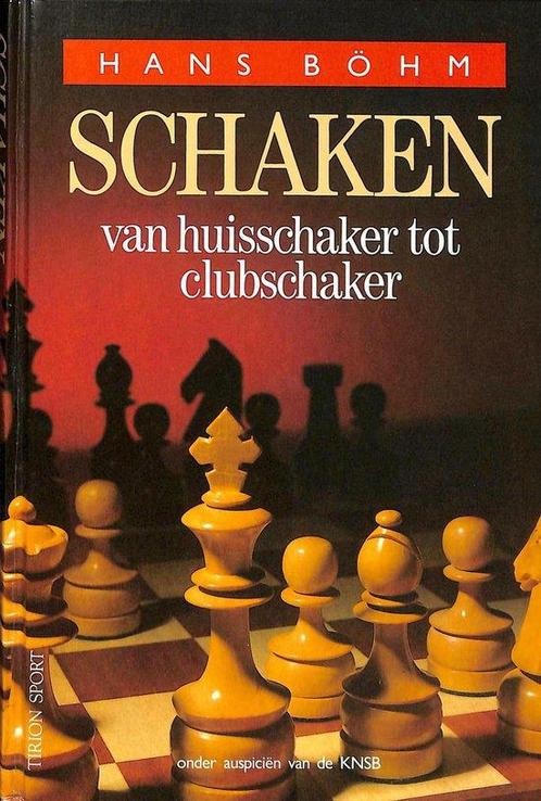 Schaken Van Huisschaker Tot Clubschaker 9789051211207, Boeken, Sportboeken, Gelezen, Verzenden