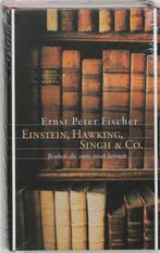 Einstein Hawkins Singh En Co 9789059560925 E.P. Fischer, Boeken, Verzenden, Zo goed als nieuw, E.P. Fischer