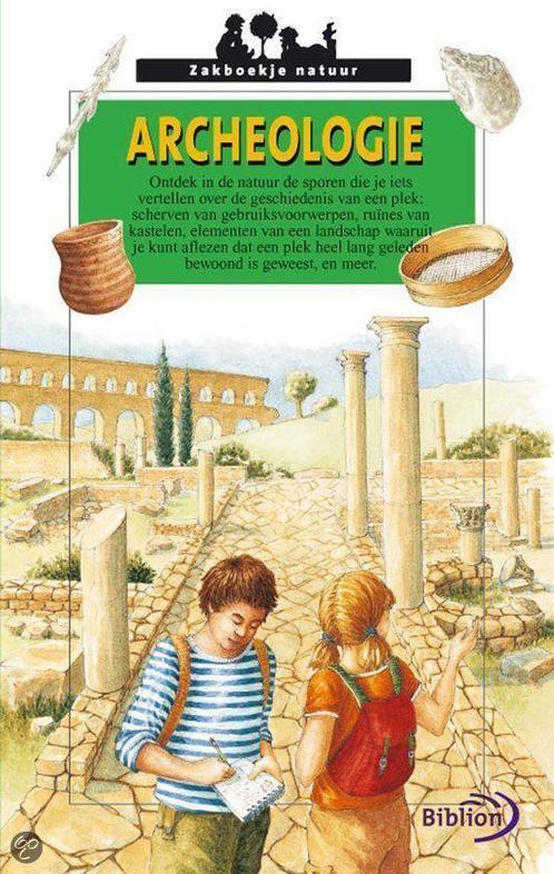 Archeologie 9789054833130, Boeken, Kinderboeken | Jeugd | 13 jaar en ouder, Gelezen, Verzenden