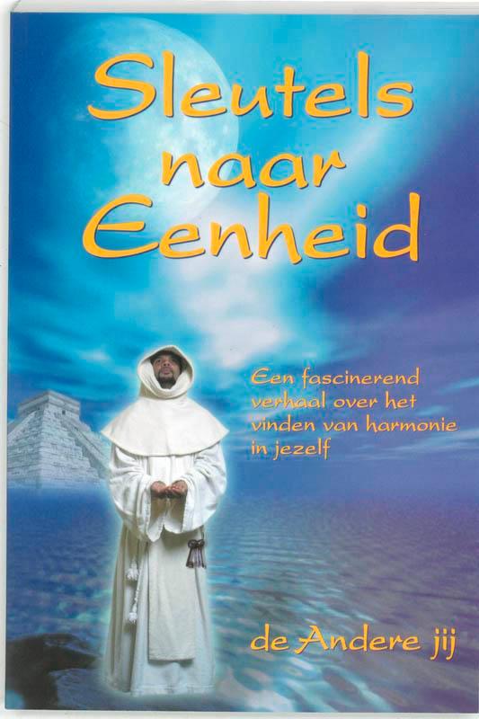 Sleutels naar eenheid 9789073798823, Boeken, Esoterie en Spiritualiteit, Gelezen, Verzenden