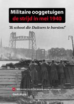 Militaire ooggetuigen: de strijd in mei 1940 / Militaire, Boeken, Oorlog en Militair, Verzenden, Gelezen, Gielt Algra