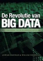 De revolutie van big data 9789082239041, Boeken, Gelezen, Willem Vermeend, Anwar Osseyran, Verzenden