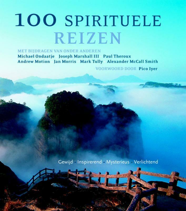 100 spirituele reizen 9789038920108 Michael Ondaatje, Boeken, Reisgidsen, Zo goed als nieuw, Verzenden