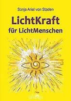 LichtKraft fur LichtMenschen  Sonja Ariel  St...  Book, Sonja Ariel  Staden, Verzenden