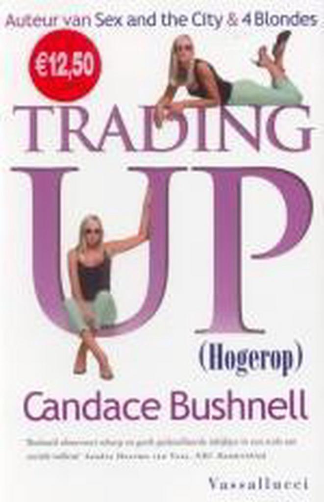 Trading Up (Hogerop) 9789050005715 C. Bushnell, Boeken, Romans, Gelezen, Verzenden