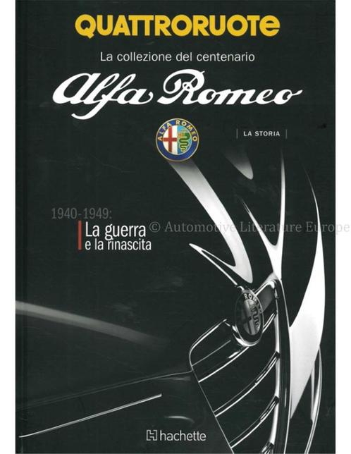 ALFA ROMEO LA STORIA 1940-1949, LA GUERRA E LA RINASCITA, Boeken, Auto's | Boeken