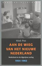 Aan de wieg van het nieuwe Nederland 9789028422513 Niek Pas, Boeken, Verzenden, Gelezen, Niek Pas