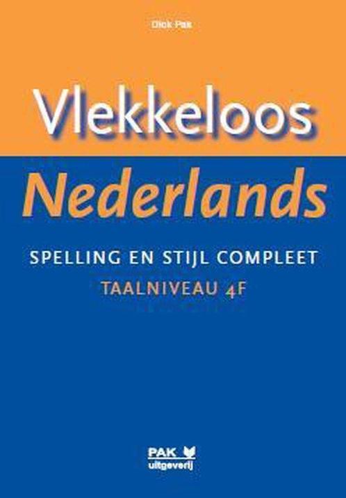 Vlekkeloos Nederlands taalniveau 4F 9789077018583, Livres, Livres scolaires, Envoi