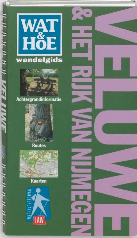 Wat & Hoe wandelgids Veluwe & het Rijk van Nijmegen / Wat &, Boeken, Reisgidsen, Gelezen, Verzenden