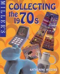 Millers Collecting the 1970s 9781840003901, Verzenden, Katherine Higgins