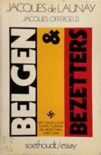 Belgen en bezetters 9789063720865, Jacques De Launay, Jacques Offergeld, Verzenden